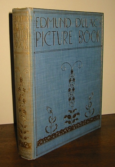 Edmund (illustrated by) Dulac Edmund Dulac's picture-book s.d. (1919?) London - New York - Toronto Hodder and Stoughton